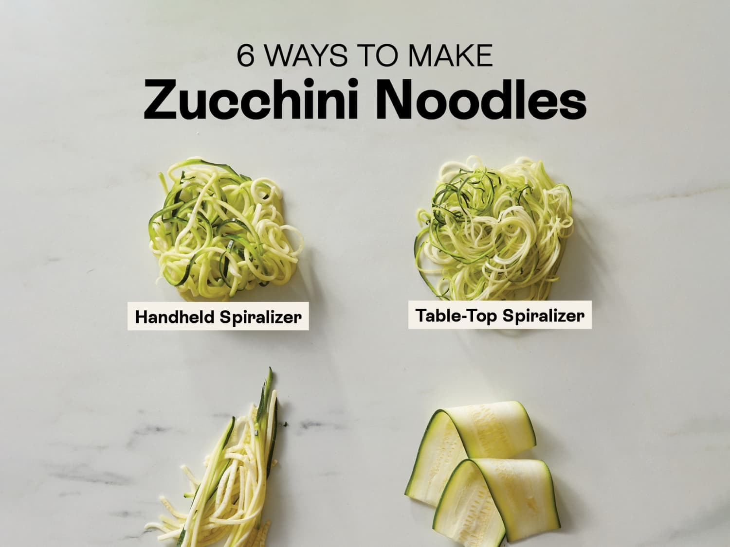 How To Make Zucchini Noodles 4 Easy Ways